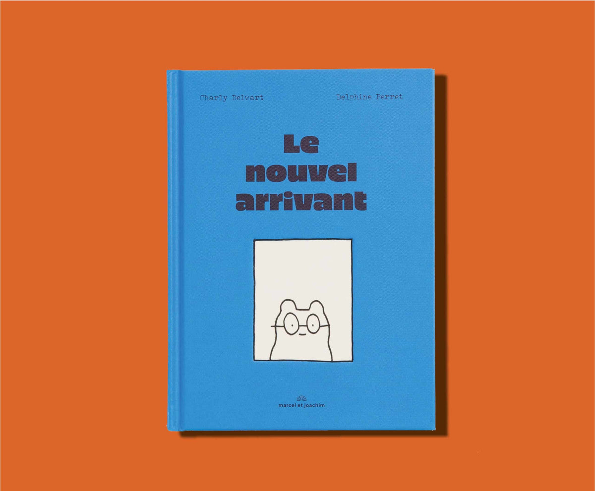 Livre "Le Nouvel Arrivant" - MARCEL ET JOACHIM
