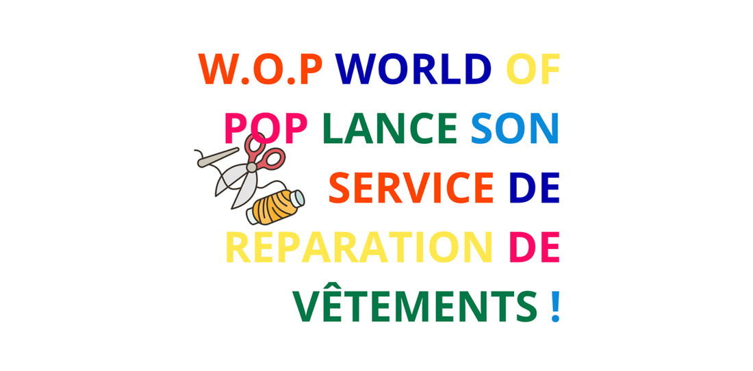 W.O.P World Of Pop vous présente son nouveau service de réparation!