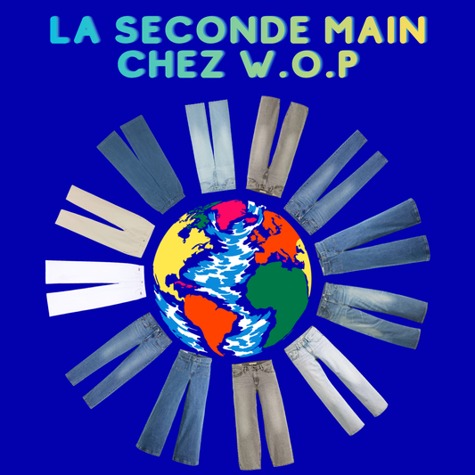 ♻️💙 Pourquoi chez W.O.P, le denim… c’est en seconde main !