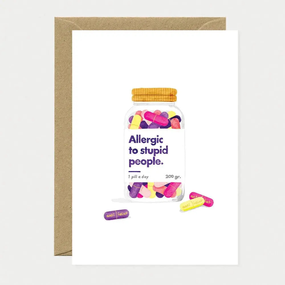 Carte "Allergic to Stupid People" - All the ways to say