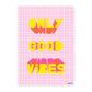 Carte Postale "Only Good Vibes" - AUGUSTIN