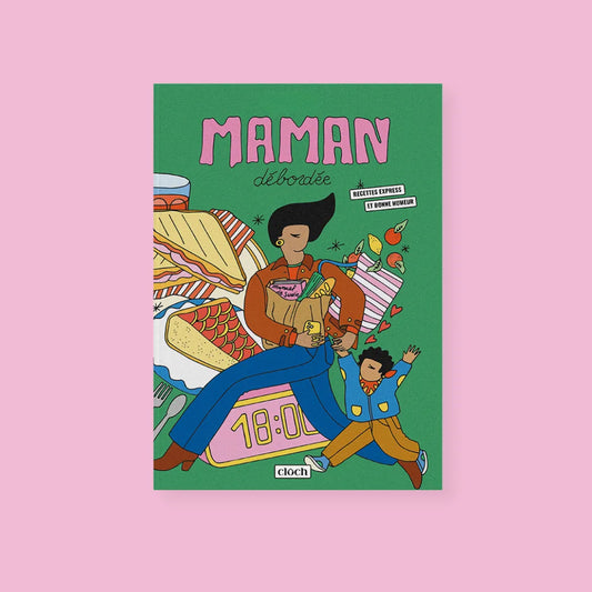 Livre Maman Débordée - CLOCH